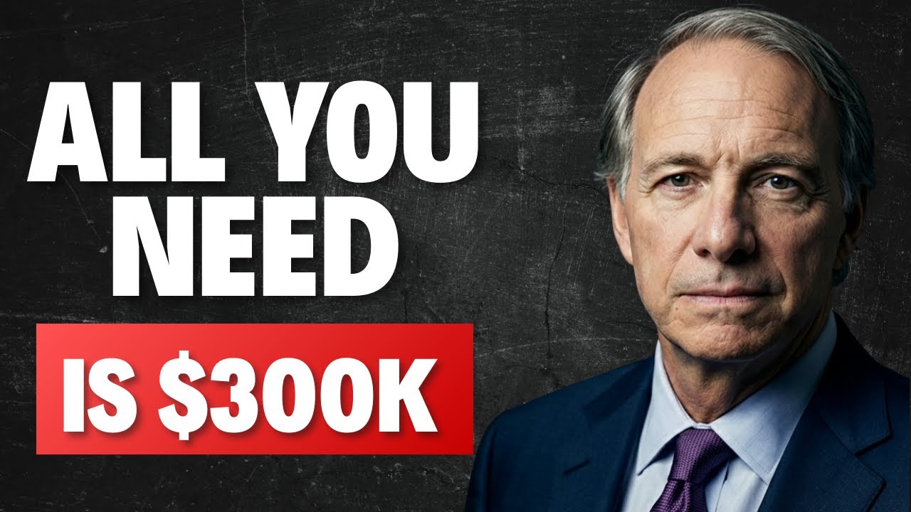 Ray Dalio: $300,000 Is All You Need to Retire Early (Here's The Math)