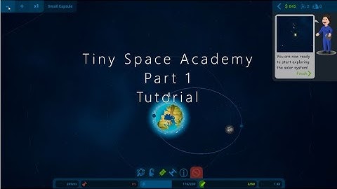 Tiny Space Academy Part 1 - Tutorial (2D Kerbal Space Program)