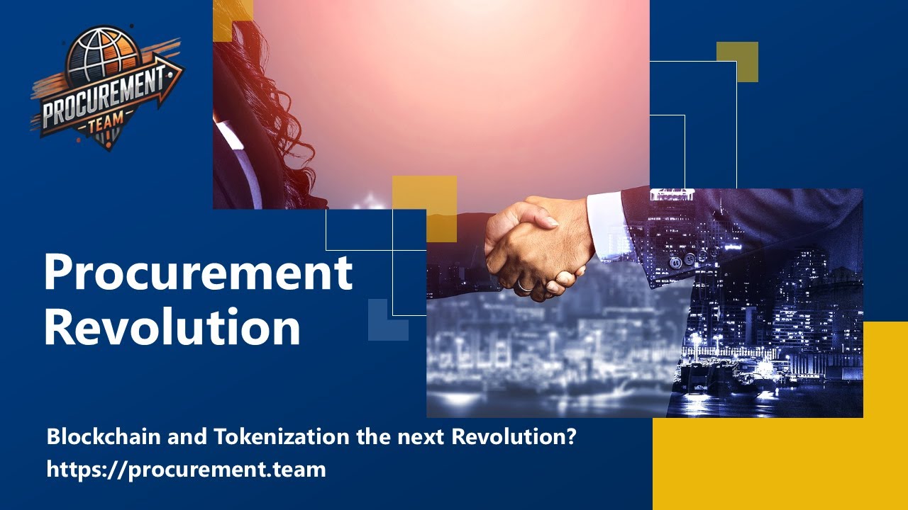 How Blockchain and Tokenization will revolutionize Procurement - The Procurement Team