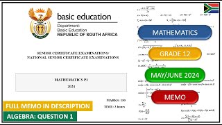 May/June 2024 Grade 12 Mathematics Paper 1Question 1 Algebra