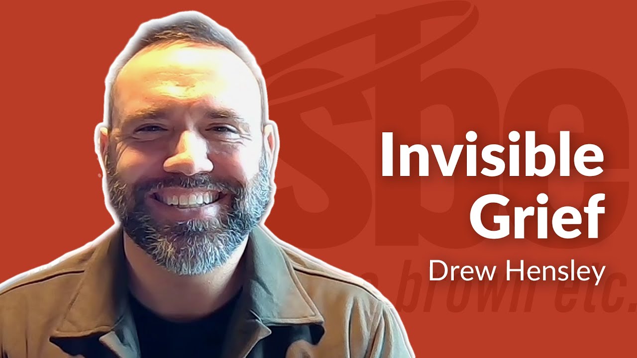 Дрю Хенсли | Невидимое горе | Стив Браун и др.