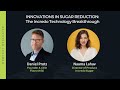 Innovations in Sugar Reduction: The Incredo Technology Breakthrough