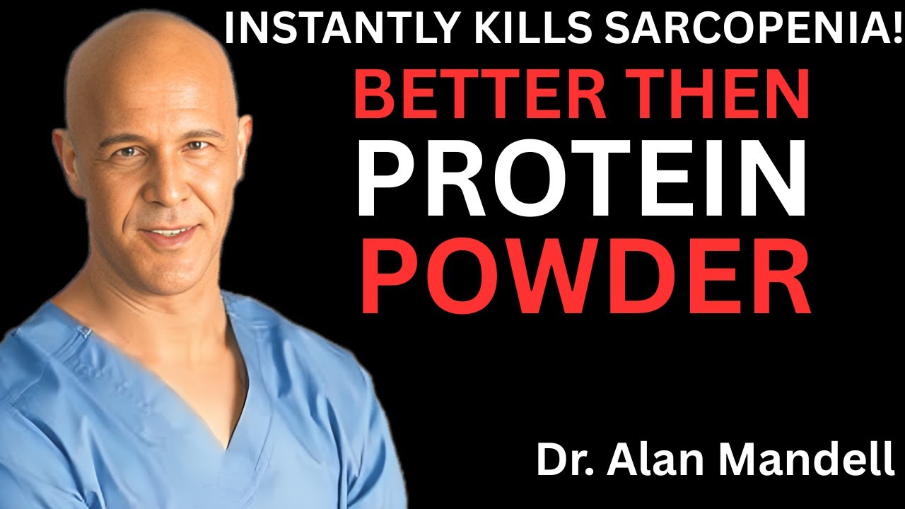 Forget Protein Powder! This Natural Food Stops Muscle Loss Instantly || Dr. Alan Mandell