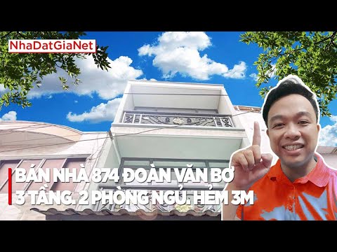 Video BÁN NHÀ 874 ĐOÀN VĂN BƠ. 2.XX TỶ. 20M2. NHÀ MỚI 3... - youtube