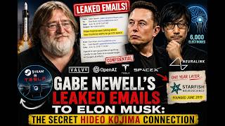 Gabe Newell’s Leaked Emails to Elon Musk: The Secret Hideo Kojima Connection