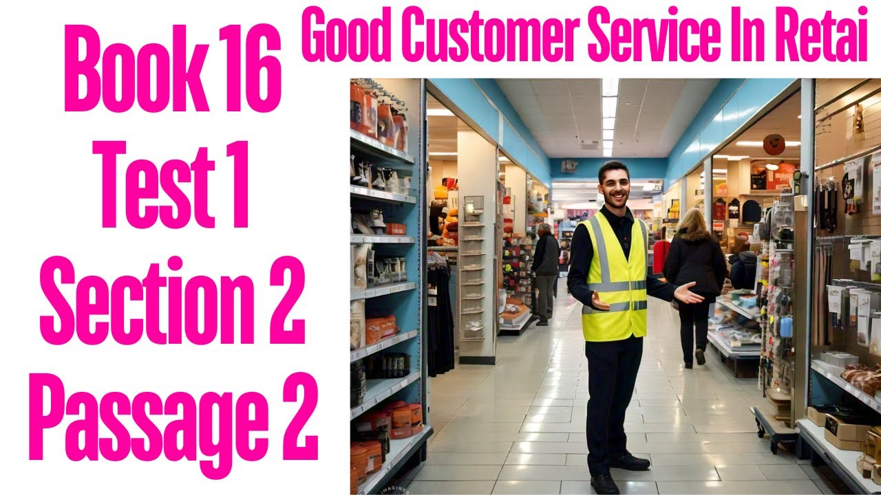 Good Customer Service In Retail Reading Answers| Cambridge IELTS ...