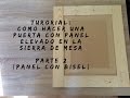 Puerta con panel elevado Parte 2 Panel con bisel