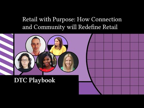 FoRfest2020 - Retail with Purpose: How Connection and Community will Redefine Retail - Panel talk