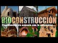 🧱 BIOCONSTRUCCIÓN: Beneficios, técnicas, Materiales de Construcción y Ejemplos de Casas Naturales
