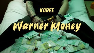 KOREE - Warner Money (prod. by Faluti x BA-Beatz)