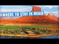 Where to Stay in Moab? (Arches and Canyonlands National Park)
