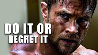 Do It or Regret It - Best Motivational Speeches Video Do It or Regret It - Best Motivational Speeches Video