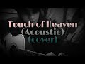 Touch of heaven  acoustic guitar cover  cyries ramos  hillsong worship
