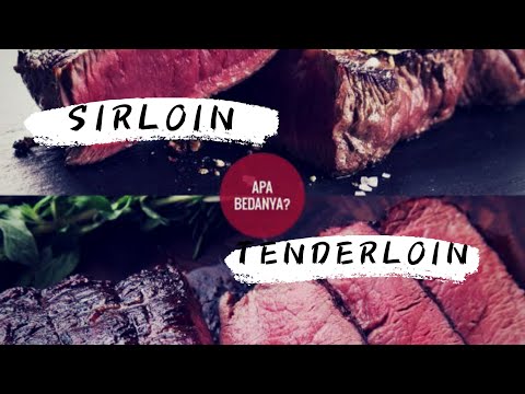 Apa Itu Daging Sirloin Dan Tenderloin