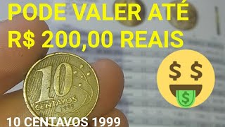 MOEDA RARA 10 CENTAVOS 1999