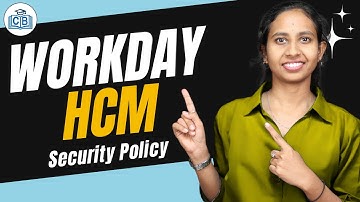 Workday HCM Security Policy | Security Policy in Workday HCM | Workday HCM Training | CyberBrainer