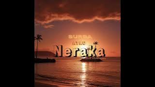 Download lagu WAYASE_SURGA ATAU NERAKA_(FAIZAL HANAFI)_REMIX