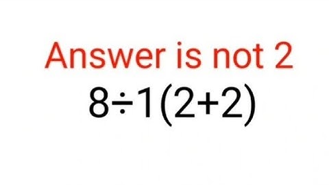 8÷1(2+2) Answer is not 2. Many failed! Can you? #math #trending #explore #add #fractions