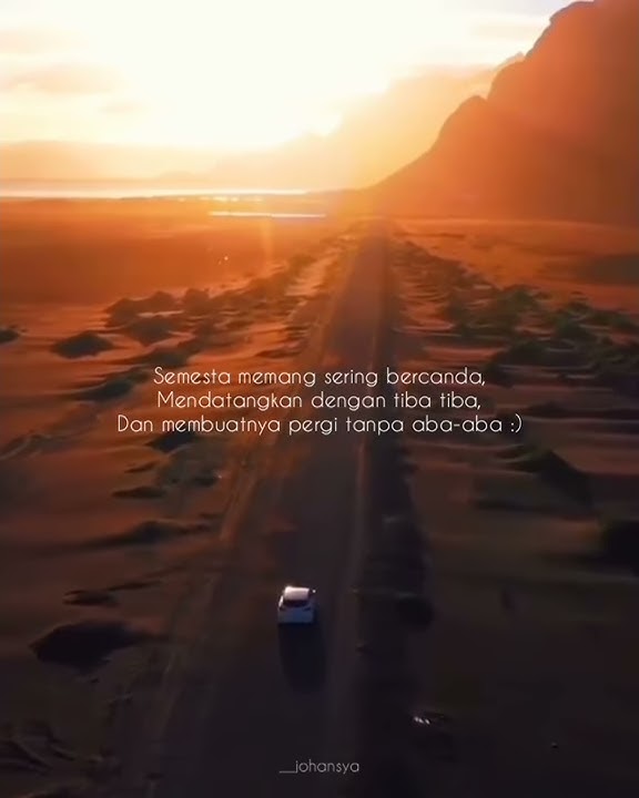 Story wa ikhlaskan yang datang tiba tiba pergi tanpa aba²