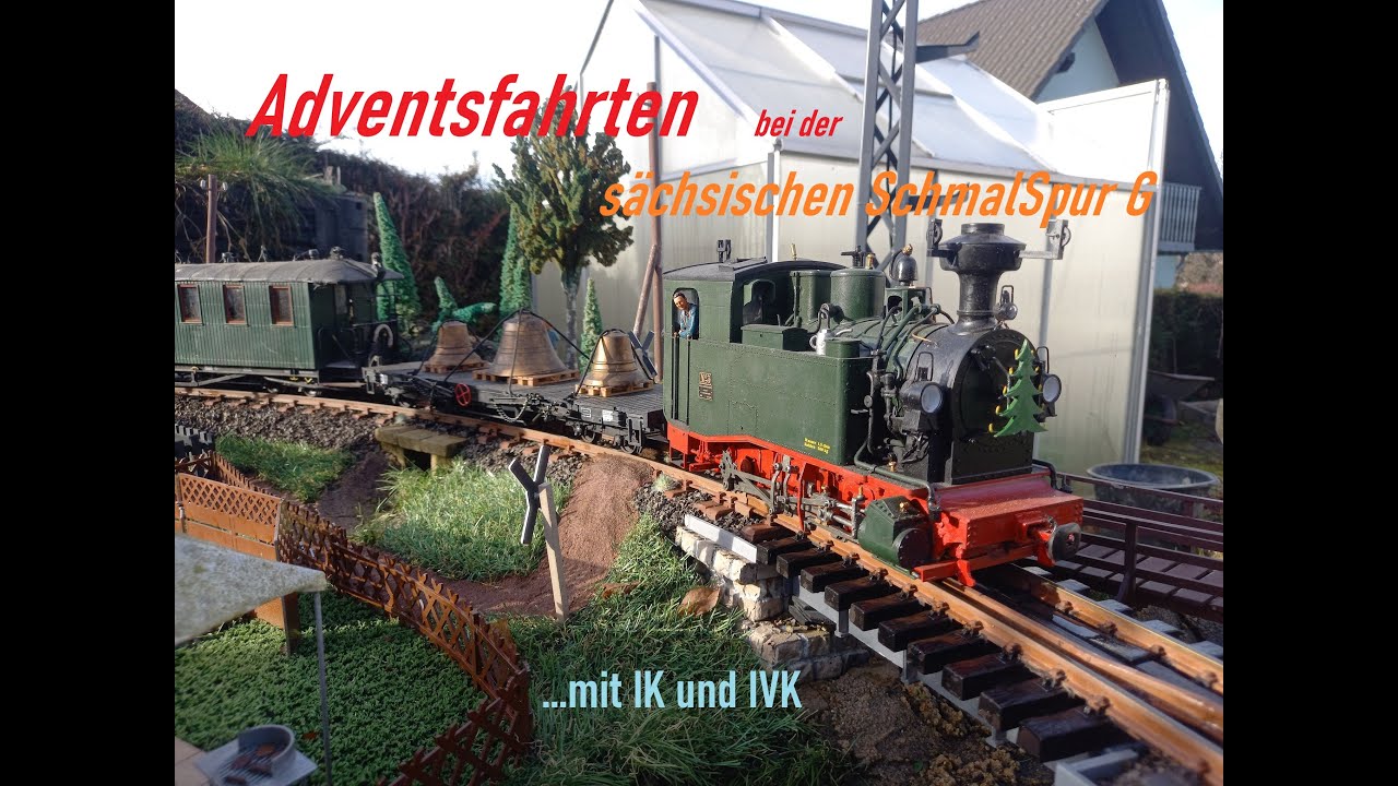 Adventsfahrten bei der sächsischen SchmalSpur G / LGB /Gartenbahn / Spur G