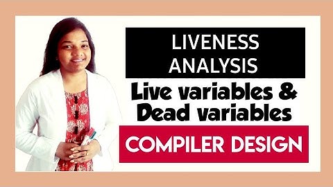 Liveness Analysis in Compiler Design for GATE | Live Variable analysis in compiler design examples