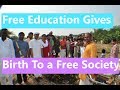 Free Education gives Birth to a Free Society