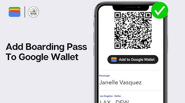 How To Add Boarding Pass To Google Wallet (2024)