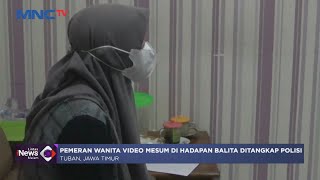 Heboh Aksi Mesum Pria dan Wanita di Hadapan Balita di Tuban #LintasiNewsMalam 08/12