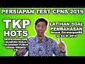 Pembahasan Soal TKP HOTS CPNS 2019 Sesuai PermenpanRB no 23 th 2019