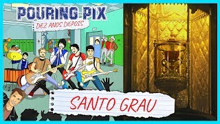 Video-Miniaturansicht von „02 - Santo Grau - Pouring Pix (Lyric Video Oficial)“