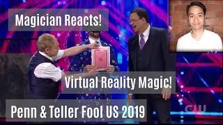 Magician Reacts: Penn and Teller's Virtual Reality Magic | Penn and Teller Fool Us 2019