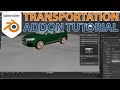 BLENDER TRANSPORTATION ADDON TUTORIAL