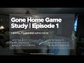 Exploring Narrative in Gone Home