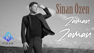 Sinan Özen | Zaman Zaman | Official Video