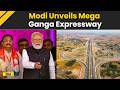 PM Modi News: PM Modi Unveils Mega Ganga Expressway, Corridor To Extend To Haridwar