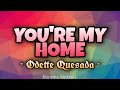 Odette Quesada - YOU'RE MY HOME [Karaoke Version]