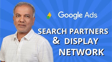 Google Ads Tutorial | Google Ads Search Network vs. Display Network: Everything You Need To Know