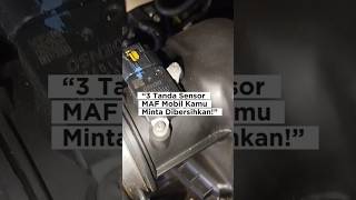 “3 tanda sensor MAF minta dibersihkan” #tipsmobil #otomotif #servismobil