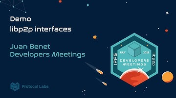 Demo - libp2p Interfaces - Juan Benet