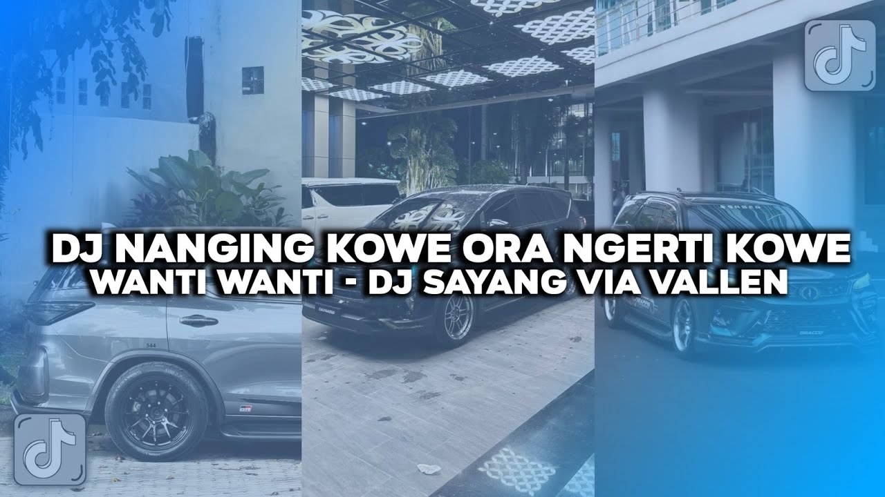 DJ NANGING KOWE ORA NGERTI KOWE SING TAK WANTI WANTI - DJ SAYANG VIA VALLEN VIRAL TIKTOK 2024‼️