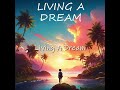 🌱 Lia Bee - Living A Dream🌱
