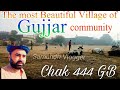 The most beautiful village of gujjar community  chak no 444 gb samundri punjab  samundrivlogger