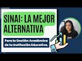 Beneficios de comprar SINAI - Plataforma para la Gestión Académica