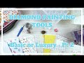 How much of this do i need basic vs luxury part 2  diamond painting tools  accessories