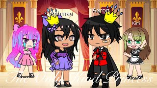 The Only Kind Princess // Gacha meme // Aphmau Version