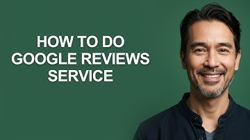 How to Do Google Reviews Service - KevinHowTo