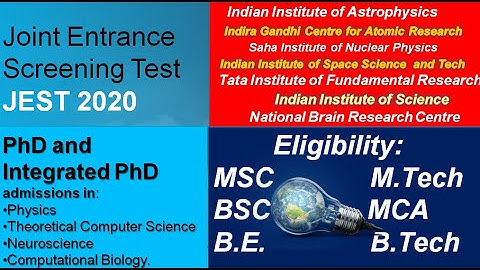 Joint Entrance Screening Test(JEST) 2020 for Ph.D. in Physics,Computer & Neuroscience.Eligibility.