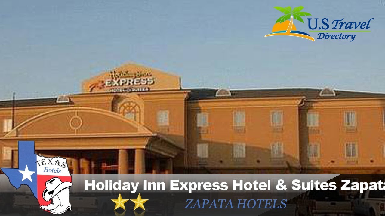 Holiday Inn Express Hotel Suites Zapata Zapata Hotels Texas