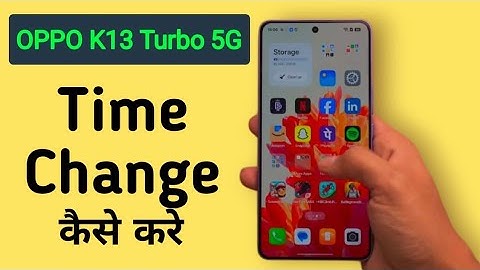 Oppo K13 Turbo 5G Mein Time Kaise Change Kare || How To Change Date And Time In Oppo K13 Turbo