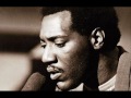 Otis Redding - A Change Is Gonna Come